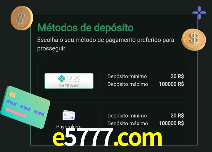 O cassino e5777.com oferece uma grande variedade de métodos de pagamento
